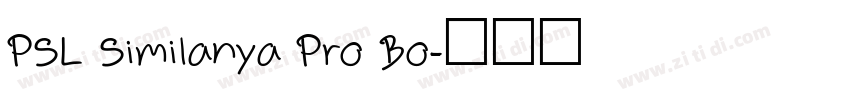 PSL Similanya Pro Bo字体转换